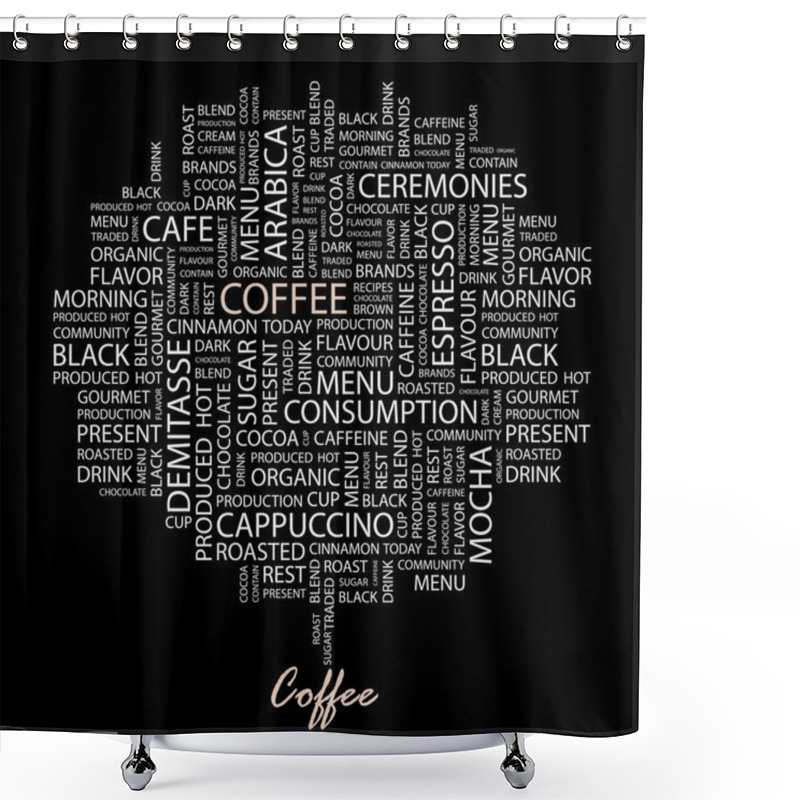 Personality  COFFEE. Word Collage On Black Background. Shower Curtains