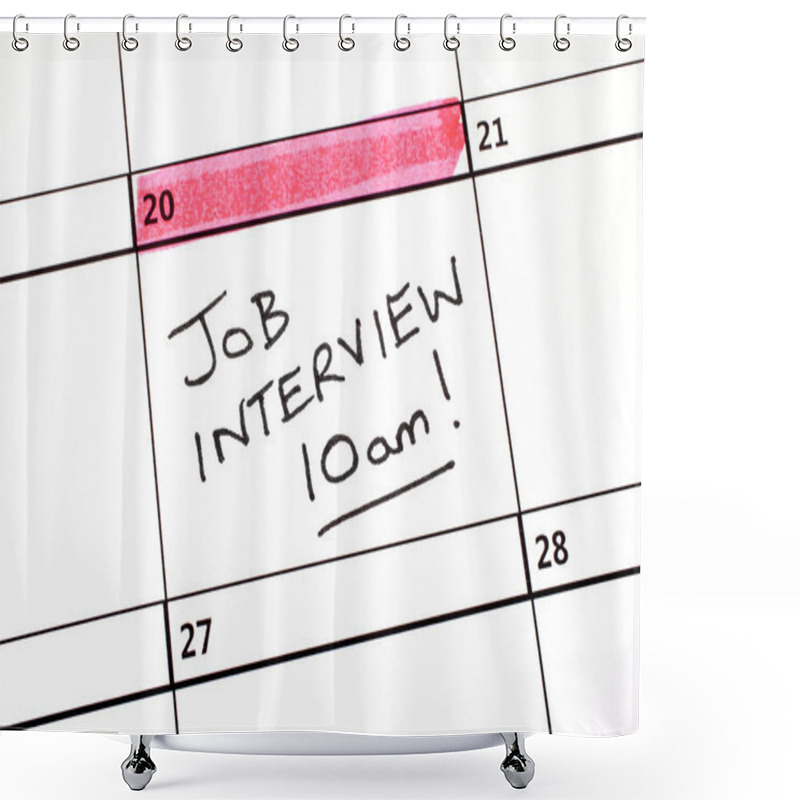 Personality  Job Interview Date In A Calendar Shower Curtains