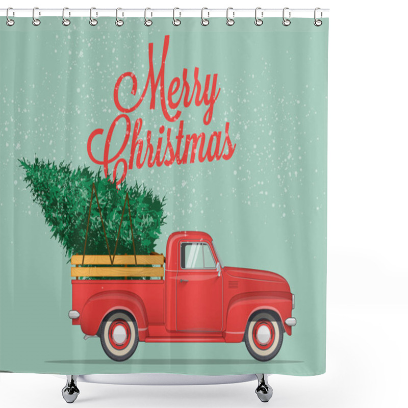 Personality  Merry Christmas And Happy New Year Postcard Or Poster Or Flyer Template With  Pickup Truck With Christmas Tree. Vintage Styled Vector Illustration. Shower Curtains