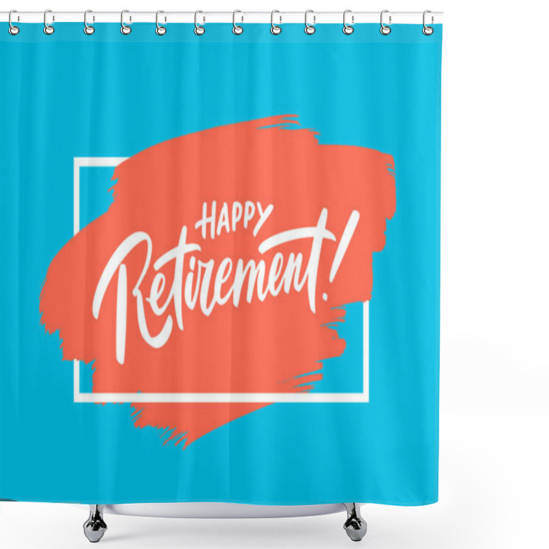 Personality  Happy Retirement. Party Invitation. Shower Curtains