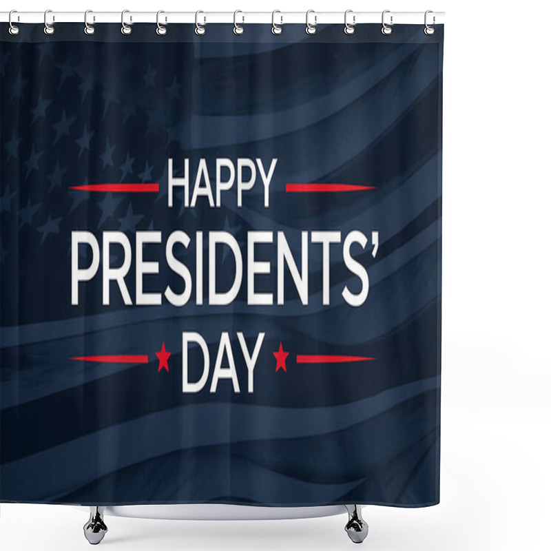 Personality  A Banner With Text Happy Presidents Day With American Flags Shower Curtains