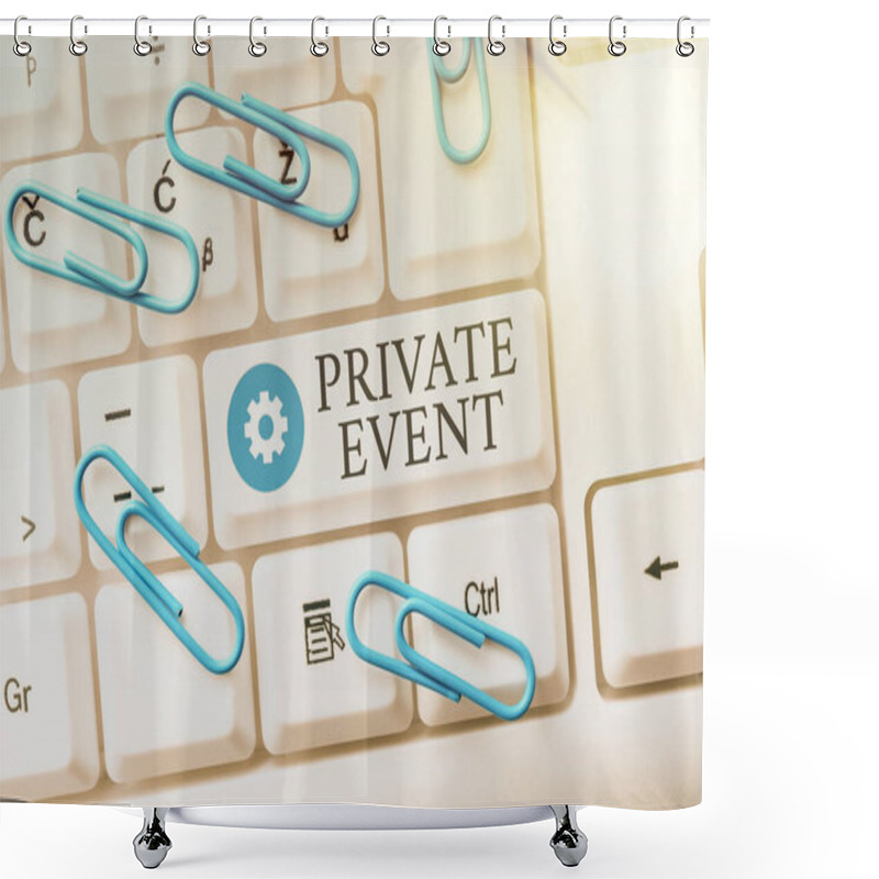 Personality  Text Showing Inspiration Private Event. Word For Exclusive Reservations RSVP Invitational Seated Internet Browsing And Online Research Study Typing Your Ideas Shower Curtains