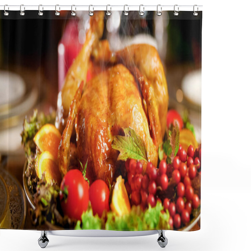 Personality  Closuep Image Of Hot Fresh Baked Chicken On Festive Dinner Table Shower Curtains