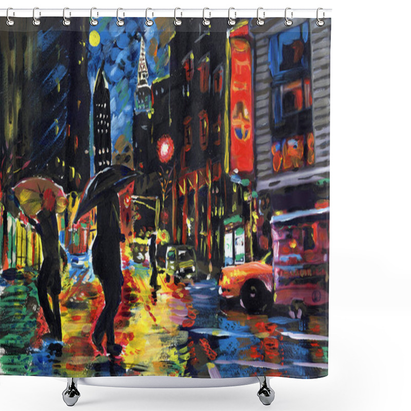 Personality  Acrylic Drawing Of The Night City. People Rush Home, It Rains Ou Shower Curtains