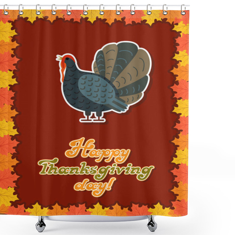 Personality  Vector Thanksgiving Card With Maple Leaf, Turkey Bird. Flat Style. Hand Lettered Words Shower Curtains