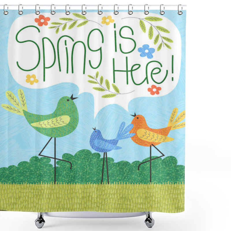 Personality  Spring Is Here Illustration With Tall Birds, Text Space And Floral Design Elements. Cheerful Design For Banners, Cards, Posters And Decor. Shower Curtains