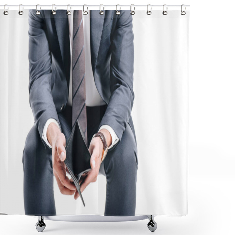 Personality  Cropped Image Of Businessman Sitting And Holding Open Empty Purse Isolated On White Shower Curtains