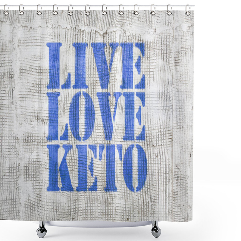 Personality  Live, Love Keto -  Graffiti On Stucco Wall Shower Curtains