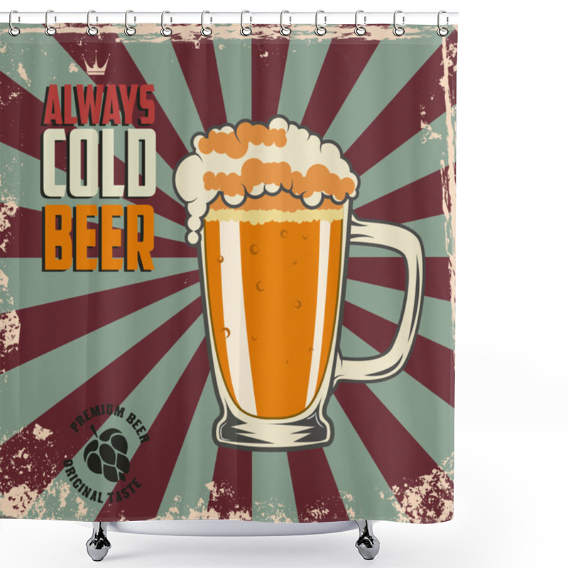 Personality  Always Cold Beer Shower Curtains