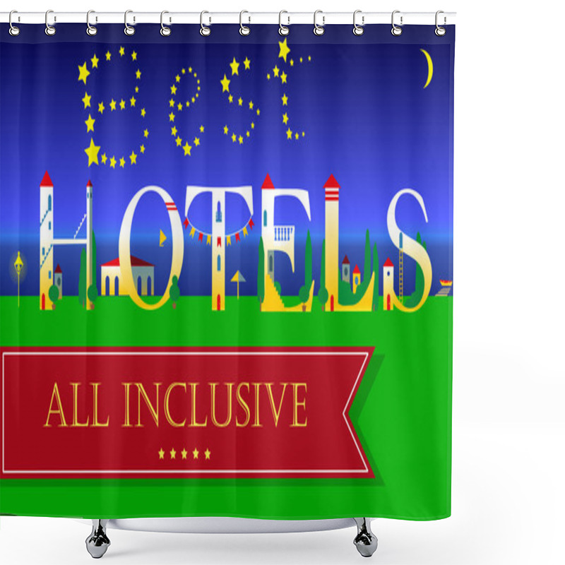 Personality  Best Hotels Insсription. Cute Houses Font Shower Curtains