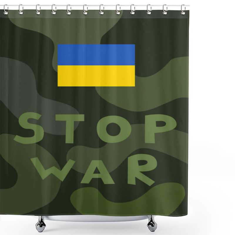 Personality  Illustration Of Ukrainian Flag Near Stop War Lettering With Military Pattern On Background Shower Curtains