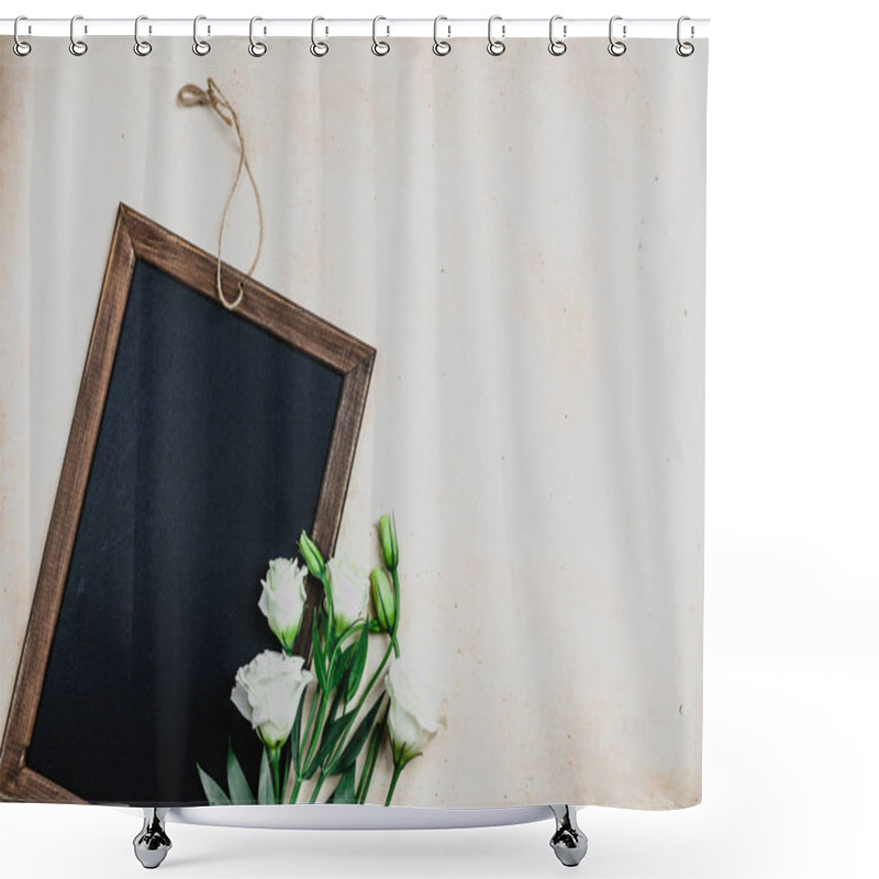 Personality  Top View Of Blackboard In Wooden Frame With Eustoma Flowers On Shabby Background Shower Curtains