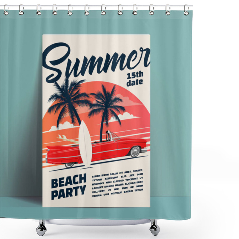 Personality  Summer Beach Party Poster Or Flyer Or Invitation Design Template With Cartoon Retro Cabriolet Car With Surfboards On Sunset Background. Vector Illustration Shower Curtains