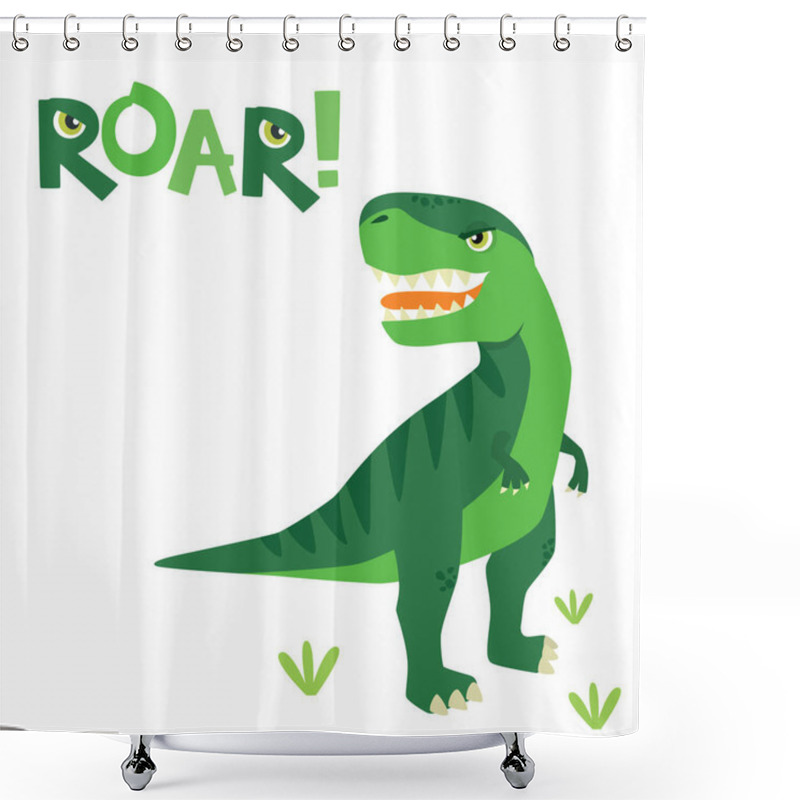 Personality  Cute Little Scary T Rex Dinosaur With Roar Lettering Isolated On White Vector Illustration Shower Curtains