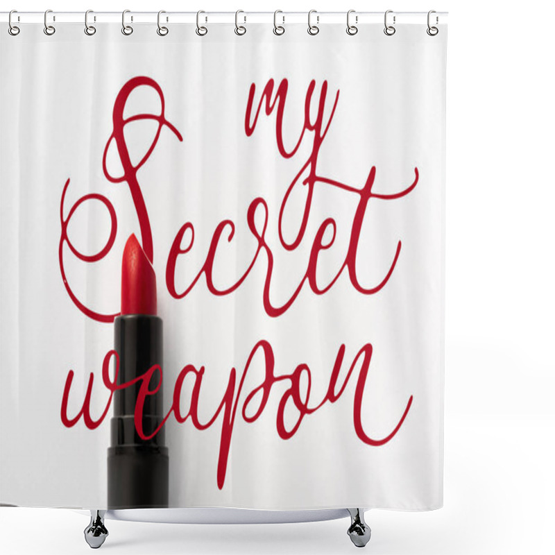 Personality  Top View Of Black Tube With Red Lipstick Near My Secret Weapon Letters On White  Shower Curtains