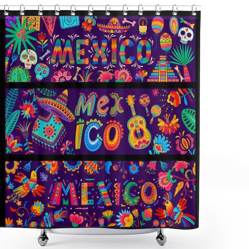 Personality  Cartoon Mexican Holiday Vector Banners With Day Of The Dead Sugar Skulls, Paper Flags, Sombrero And Poncho Pattern. Mexico Guitar, Maracas And Flowers, Cactuses, Tropical Hummingbird And Parrot Birds Shower Curtains