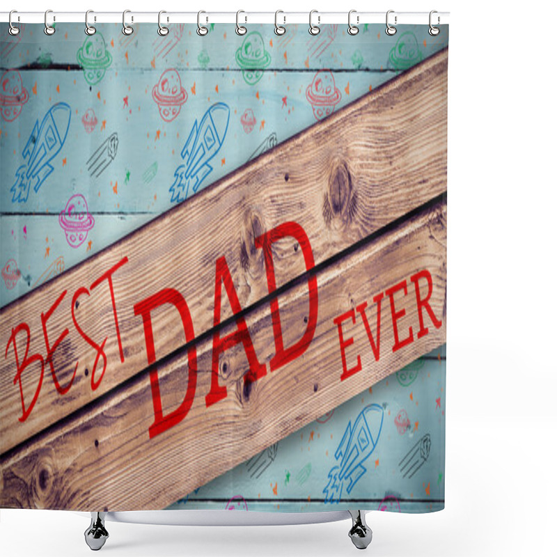 Personality  Words Best Dad Ever Shower Curtains