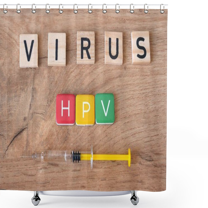 Personality  HPV Vaccine Concept. Human Papillomavirus Vaccine Shower Curtains