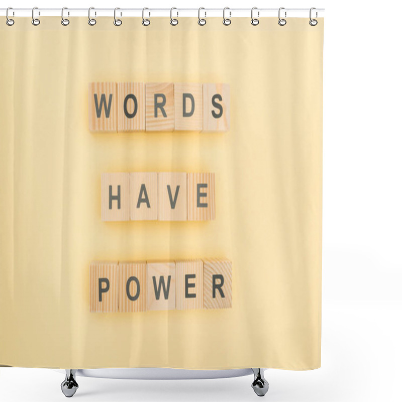 Personality  Top View Of Phrase Words Have Power Lettering With Wooden Cubes On Yellow Background Shower Curtains