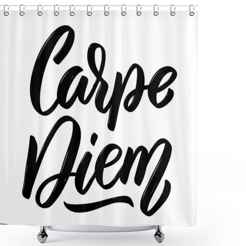 Personality  Carpe Diem. Hand Drawn Lettering Isolated On White Background.  Shower Curtains