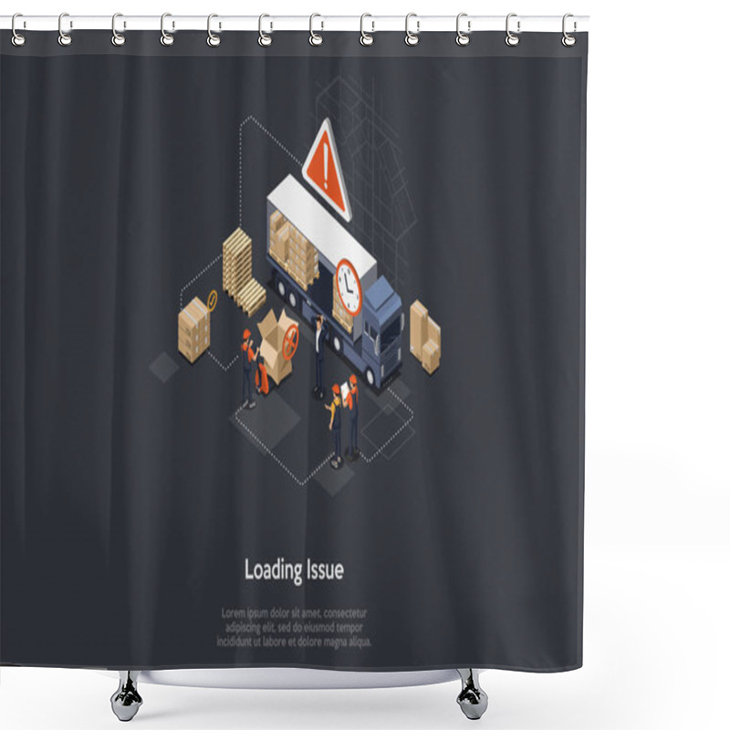 Personality  Isometric Concept Of Warehouse Loading Issue. Manager Controls Process Of Loading And Unloading Goods, Follow Deadlines To Avoid Issues With Delivery, Packaging And Storage Cargo. Vector Illustration Shower Curtains