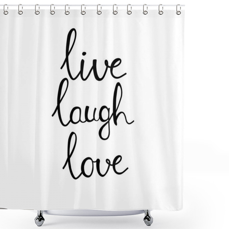 Personality  Live Laugh And Love Words Lettering Shower Curtains