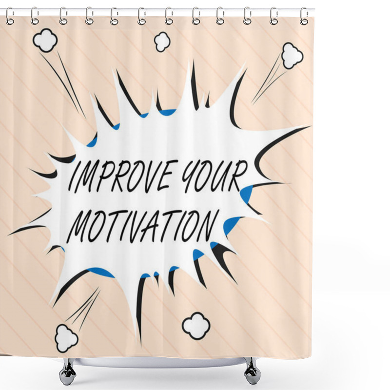 Personality  Word Writing Text Improve Your Motivation. Business Concept For Boost Your Self Drive Enhance Motives And Goals Shower Curtains