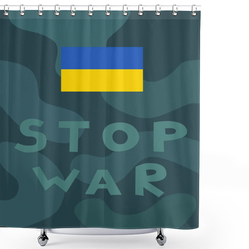 Personality  Illustration Of Ukrainian Flag Near Stop War Lettering With Blue Military Pattern On Background Shower Curtains