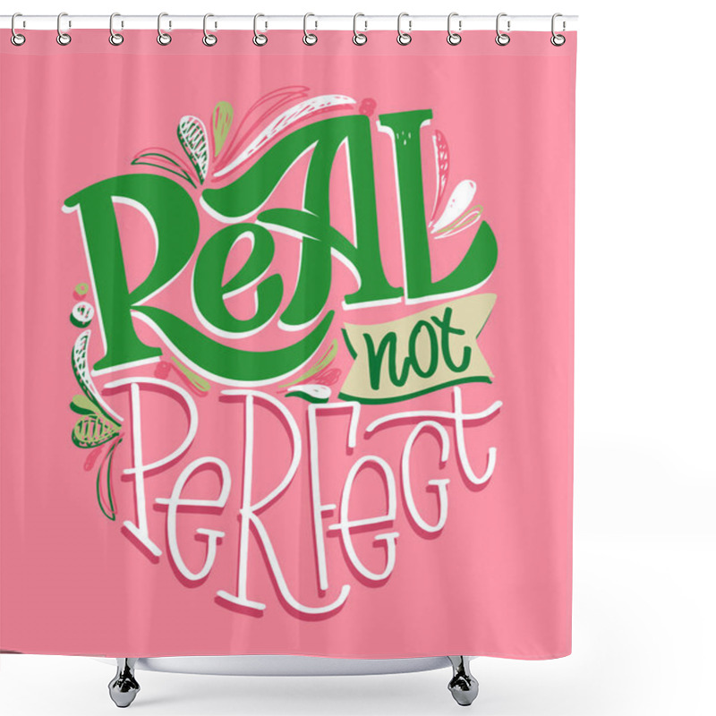 Personality  Cute Lettering Postcard About Life. Lettering Poster, T-shirt Design.  Shower Curtains