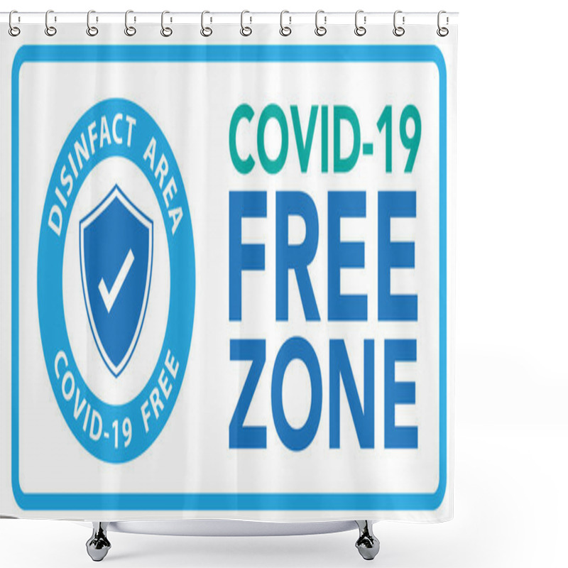 Personality  Covid Free Zone Sign Symbol.Vector Eps10 Shower Curtains