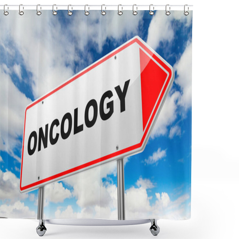 Personality  Oncology  On Red Road Sign. Shower Curtains