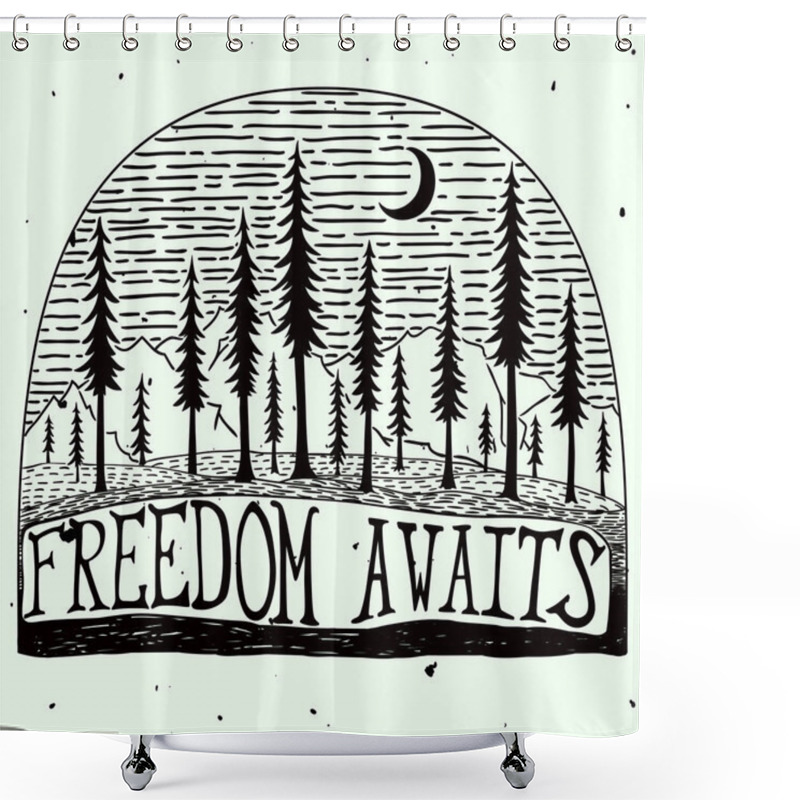 Personality  Freedom Awaits Grungy Handdrawn Quote Poster Shower Curtains