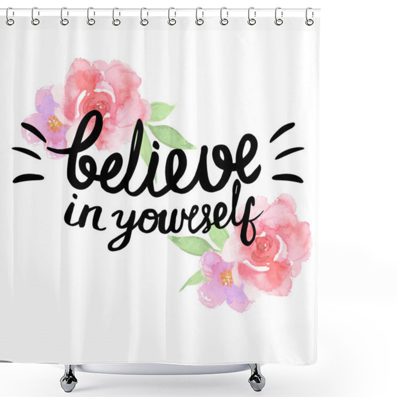 Personality  Letters Texture Believ In Yourself Shower Curtains