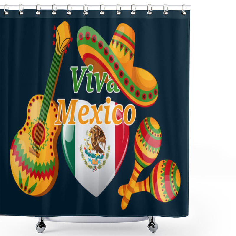 Personality  Viva Mexico Banner, Heart Shaped Mexico Flag, Maracas, Sombrero And Guitar On Dark Background. Poster, Vector Shower Curtains