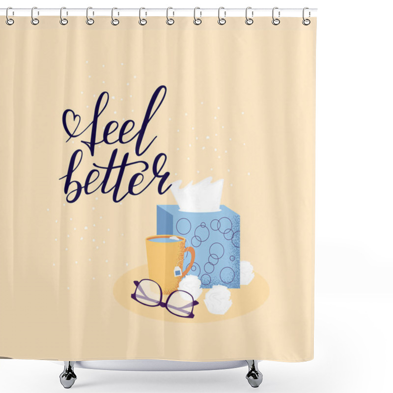 Personality  Hand Lettering Feel Better Positive  Shower Curtains