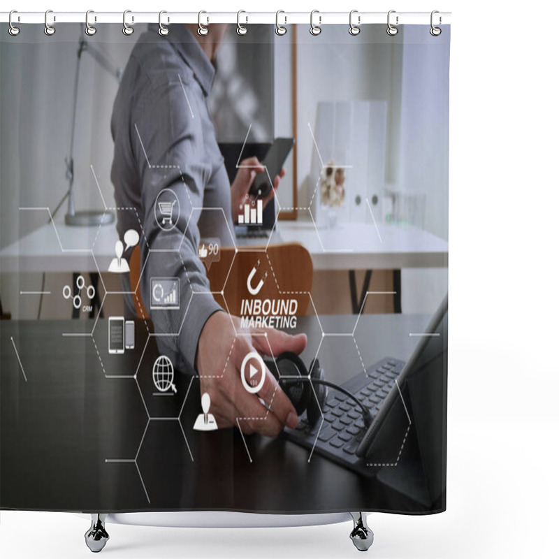 Personality  Inbound Marketing Business With Virtual Diagram Dashboard And Online Or Permission Market Concept.businessman Using VOIP Headset With Digital Tablet Computer And Smart Phone. Shower Curtains