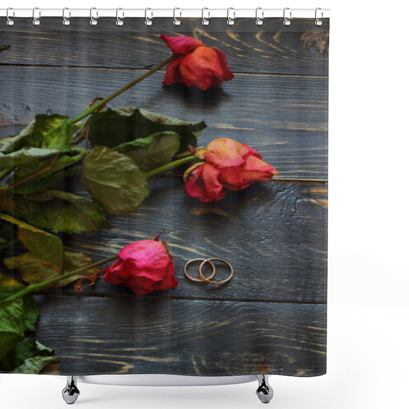 Personality  Wilting Roses And Wedding Rings Shower Curtains