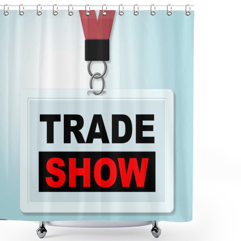 Personality  Trade Show Shows Corporate Purchase And Biz Shower Curtains