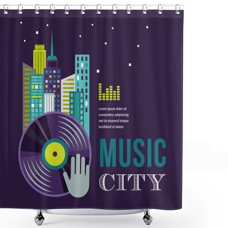 Personality  Music And Night Life Of City Landscape Background Shower Curtains