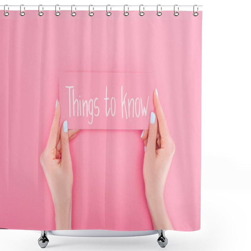 Personality  Partial View Of Woman Holding Pink Card With Things To Know Lettering On Pink Background Shower Curtains