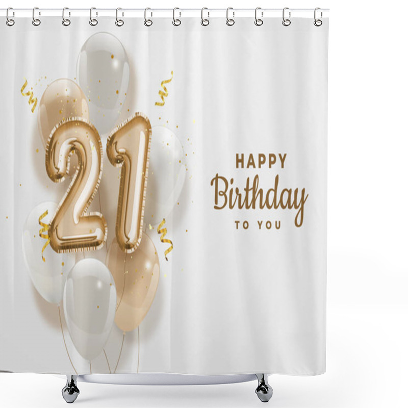 Personality  Happy 21th Birthday Gold Foil Balloon Greeting Background. 21 Years Anniversary Logo Template- 21th Celebrating With Confetti. Vector Stock. Shower Curtains