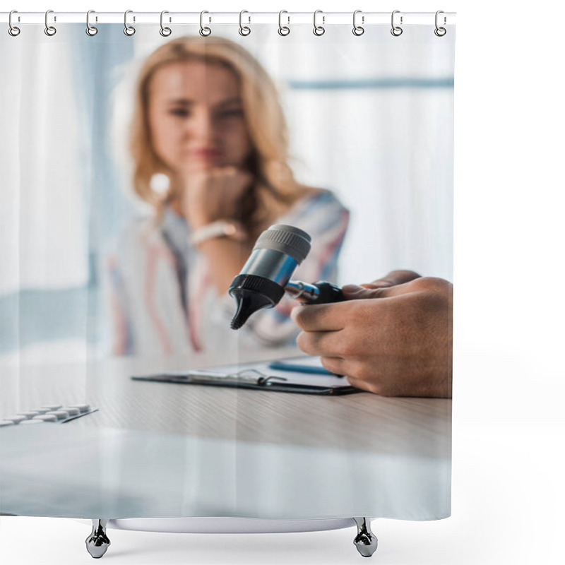 Personality  Selective Focus Of Doctor Holding Otoscope Near Woman In Clinic  Shower Curtains