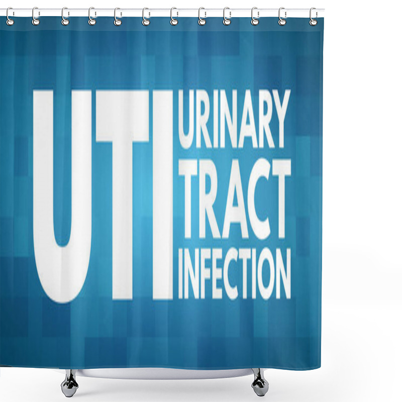 Personality  UTI - Urinary Tract Infection Acronym, Medical Concept Background Shower Curtains