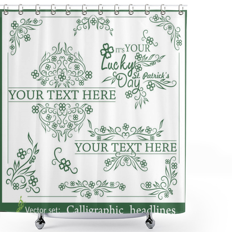 Personality  St. Patrick's Day Calligraphic Headlines Shower Curtains