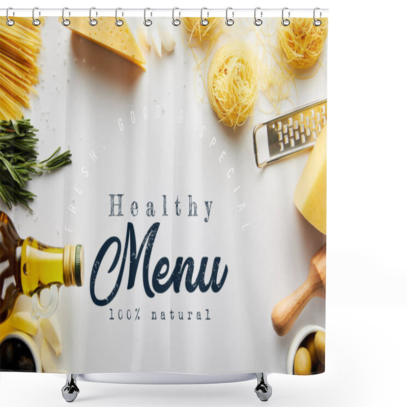 Personality  Top View Of Rolling Pin, Grater, Bottle Of Olive Oil, Pasta And Ingredients On White Background, Healthy Menu Illustration Shower Curtains