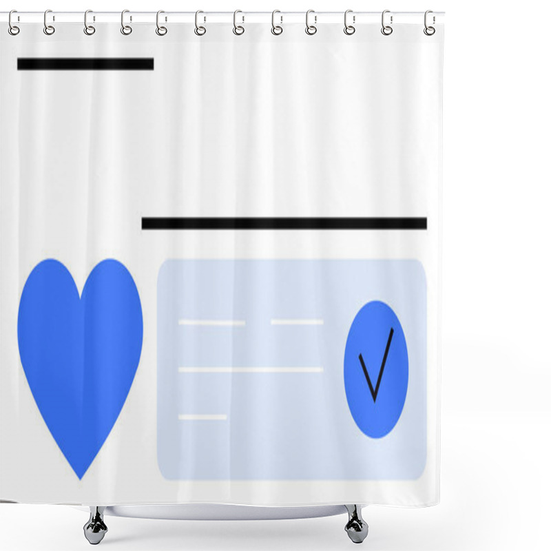 Personality  Blue Heart Next To Blue Check Mark In Rounded Square Text Box, With Black Lines At Top. Ideal For Social Media, Approval, Validation, Love, Acceptance, Messages Health. Line Metaphor Shower Curtains