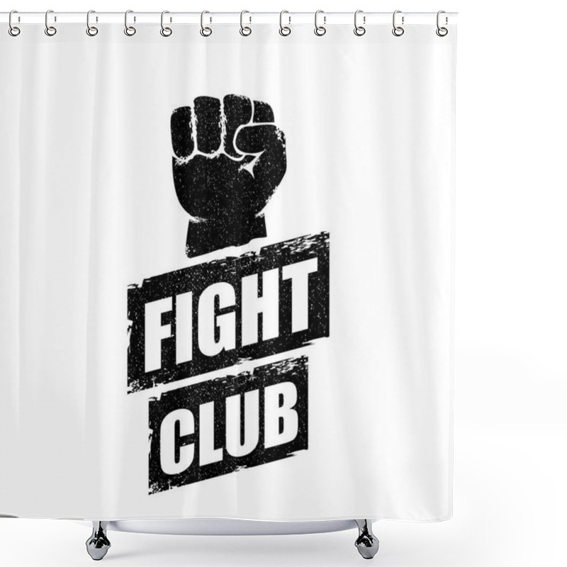 Personality  Fight Club Vector Logo Or Label With Grunge Black Man Fist Isolated On White Background. MMA Mixed Martial Arts Concept Design Template. Fighting Club Label For Print On Tee Shower Curtains