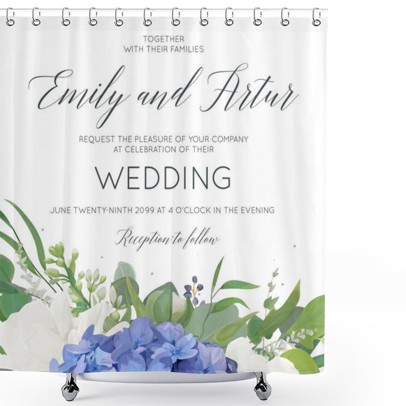 Personality  Wedding Floral Invite, Invitation, Save The Date Card Design With Elegant Bouquet Of Blue Hydrangea Flowers, White Garden Roses, Green Eucalyptus, Lilac Branches, Greenery Herbs Leaves, Privet Berries Shower Curtains