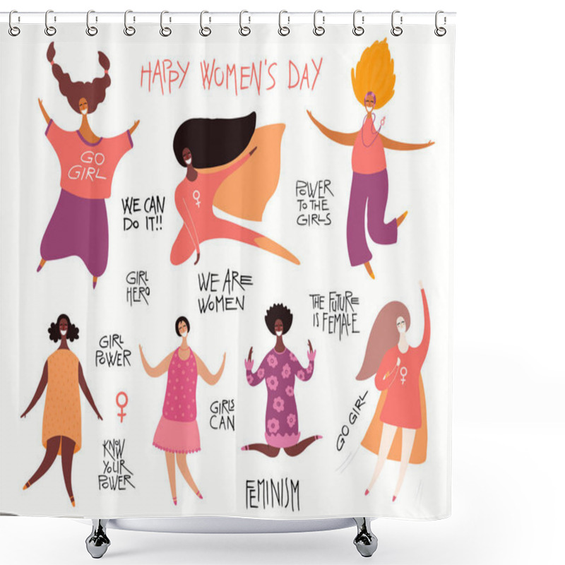 Personality  Set Of Diverse Women With Quotes About Girl Power, Hand Drawn Vector Illustration, Concept For Feminism And Women Day  Shower Curtains