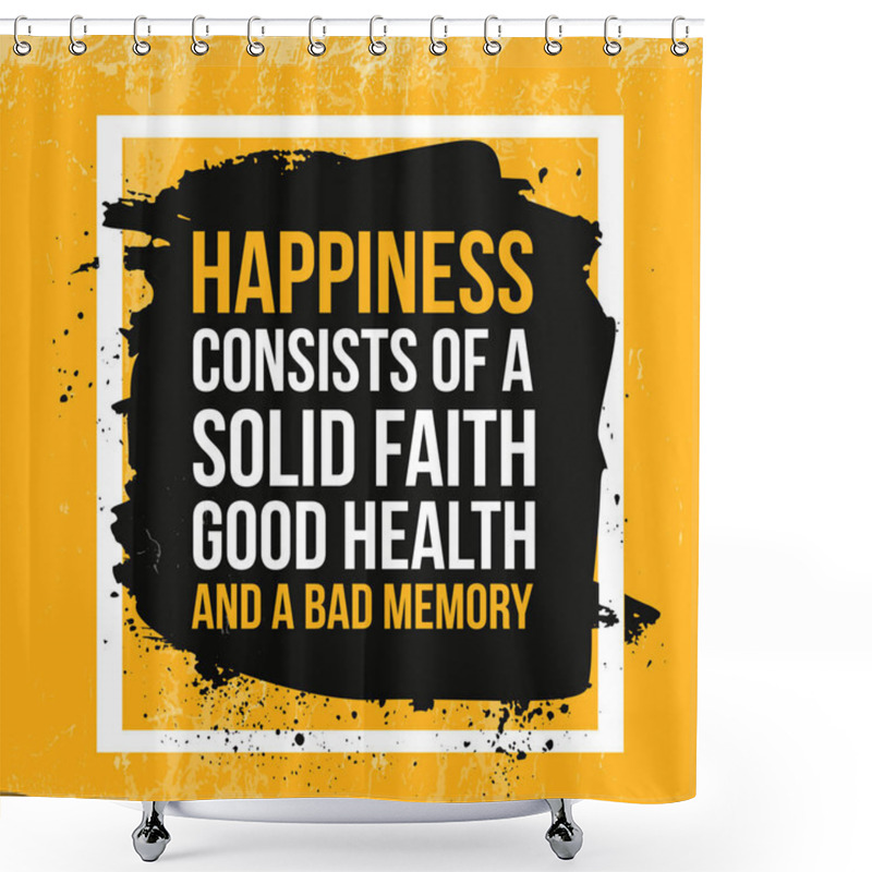 Personality  Happiness Quote. Typographic Motivational Poster About Working Hard. Typography For Good Life Message, Print, Wall Shower Curtains